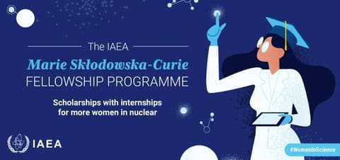 SCHOLARSHIP: IAEA Marie-Curie, USA International Scholarship for postgraduate |Masters Students