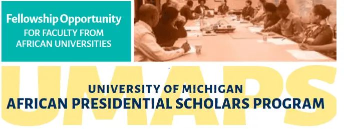 SCHOLARSHIP: University Of Michigan African Presidential Scholars Program, USA International Scholarship for fellowship Students