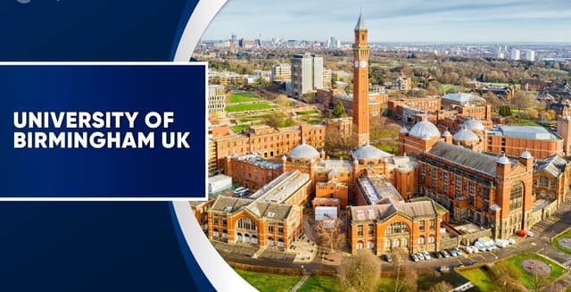 SCHOLARSHIP: University of Birmingham, UK International Scholarship for Postgraduate Students